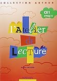 L'atelier de lecture Arthur CE1 : cahier élève