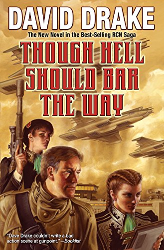 Though Hell Should Bar the Way (RCN Series Book 12) (English Edition)