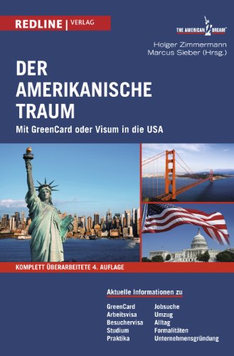 Der amerikanische Traum: Mit GreenCard oder Visum in die USA