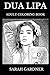 Produktbild Dua Lipa Adult Coloring Book: Legendary Youtube Pop Star and Famous Beautiful Millenial, Dream Pop and Rock Prodigy Inspired Adult Coloring Book (Dua Lipa Books, Band 0)