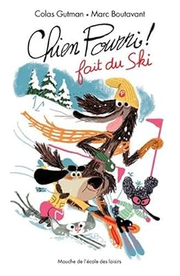 Chien Pourri fait du ski !
