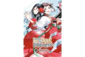 Though I am an Inept Villainess 03