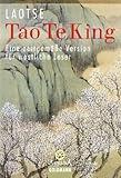 Tao Te King: Eine zeitgemäße Version für westliche Leser by 