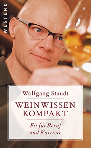 Download Weinwissen kompakt: Fit für Beruf und Karriere Download Weinwissen kompakt: Fit für Beruf und Karriere