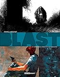 Blast 4 - Hoffentlich irren sich die Buddhisten by Manu Larcenet