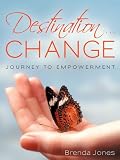 Image de Destination ... Change: Journey to Empowerment