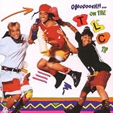 Ooooooohhh...on the Tlc Tip - Tlc