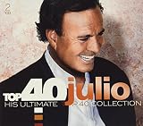 Top 40 / Julio Iglesias - Iglesias Julio