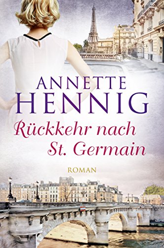 RÃ¼ckkehr nach St. Germain von [Hennig, Annette]