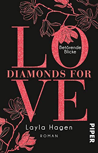 Diamonds For Love - Betörende Blicke: Roman