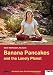 Banana Pancakes and The Lonely Planet (OmU) [Import]