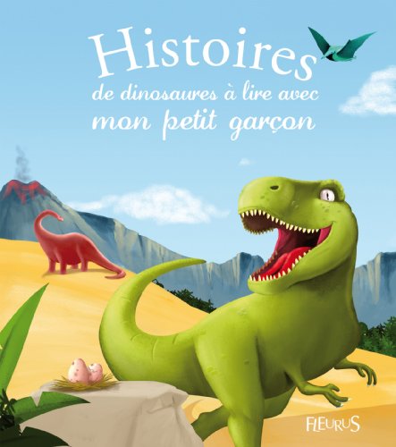 couverture de : Histoires de dinosaures &agrave; lire avec mon petit gar&ccedil;on
