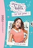 Violetta mon journal 04 - Le droit de rêver