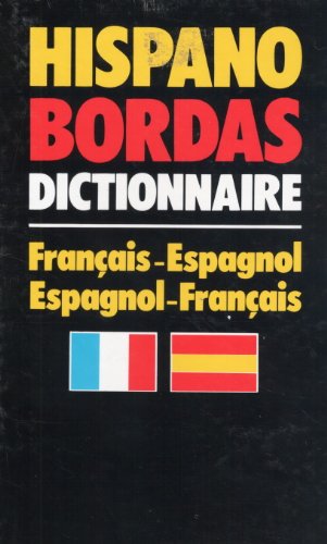 <a href="/node/22898">Hispano Bordas dictionnaire Français-Espagnol, Espagnol-Français</a>