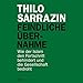 Produktbild Feindliche Übernahme: Wie der Islam den Fortschritt behindert und die Gesellschaft bedroht