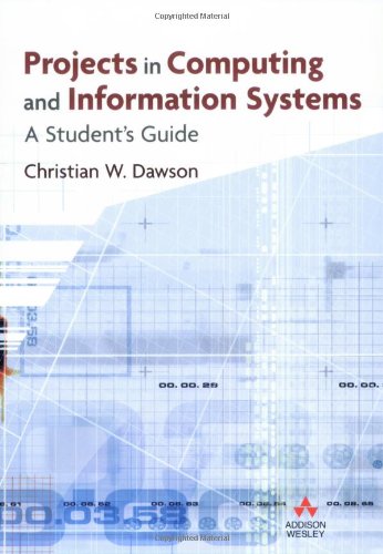 Télécharger Projects in Computing and Information Systems: A Student's Guide PDF Ebook En Ligne