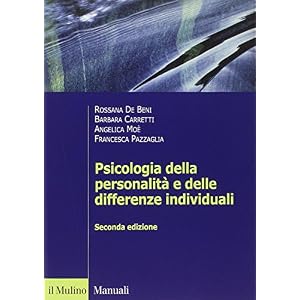 Psicologia della personalità e delle differenze individuali Psicologia della personalità e delle differenze individuali
