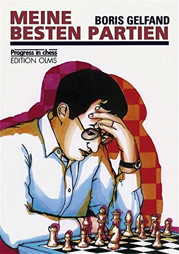 Download Meine besten Partien: Mit einem Geleitwort von Wladimir Kramnik und einem Porträt von Dirk Poldauf (Praxis Schach) Download Meine besten Partien: Mit einem Geleitwort von Wladimir Kramnik und einem Porträt von Dirk Poldauf (Praxis Schach)
