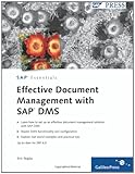 Effective Document Management with SAP DMS (SAP PRESS: englisch) by