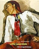 Lotte Laserstein: Meine einzige Wirklichkeit by