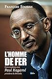 Image de L'homme de fer: Conversations avec Paul Kagamé, président du Rwanda