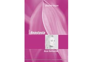 Anastasia - Neue Zivilisation. Anastasia Bd. VIII