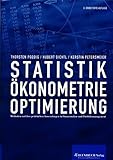 Statistik, Ökonometrie, Optimierung. Methoden und ihre praktische Anwendung in Finanzanalyse und Portfoliomanagement by 