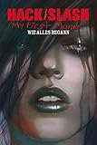 Hack/Slash 9: My First Maniac - Wie alles begann by 