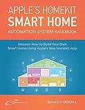 Image de Apple's Homekit Smart Home Automation System Handbook: Discover How to Build Your Own