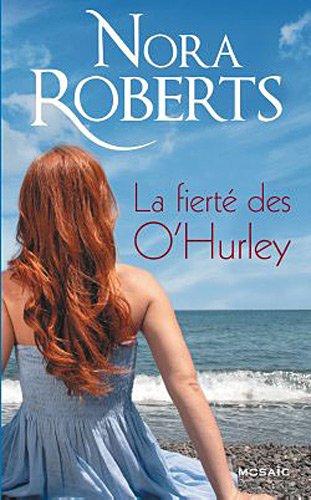 couverture de : La fiert&eacute; des O'Hurley