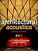 Architectural Acoustics: Principles and Practice by William J. Cavanaugh, Joseph A. Wilkes