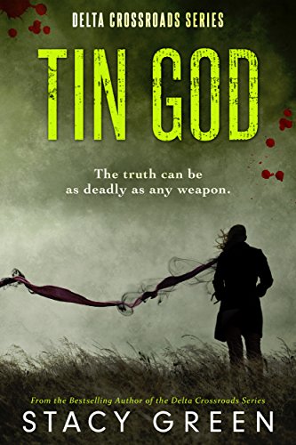 Tin God (Delta Crossroads Trilogy, Book 1) Tin God (Delta Crossroads Trilogy, Book 1)