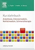 Image de Kurzlehrbuch Anästhesie, Intensivmedizin, Notfallmedizin, Schmerztherapie