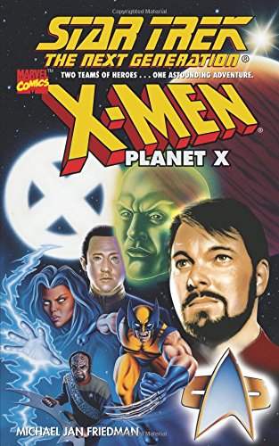 Planet X: The Next Generation: Planet X: Tng Planet X (Star Trek: The Next Generation)