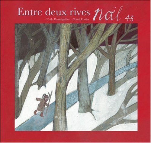 Entre deux rives Noël 43