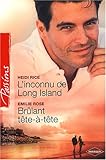 L'inconnu de Long Island ; Brûlant tête-à-tête