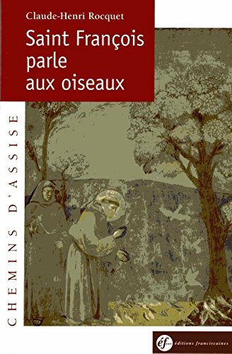 Download Saint-François parle aux oiseaux Download Saint-François parle aux oiseaux
