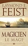 La Guerre de la Faille, Tome 1 : Magicien 2 - le mage