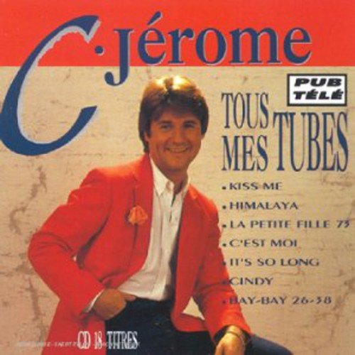 couverture de : C.J&eacute;r&ocirc;me ses plus belles chansons