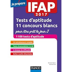 IFAP 2017 Tests d'aptitude : 11 concours blancs pour être prêt le jour J: 1100 tests d'aptitude Livre en Ligne IFAP 2017 Tests d'aptitude : 11 concours blancs pour être prêt le jour J: 1100 tests d'aptitude Livre en Ligne - Telecharger Ebook