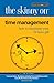The Skinny on Time Management: How to Maximize Your 24-Hour Gift (English Edition) by 