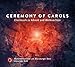 Produktbild Ceremony of Carols (Chormusik zu Advent und Weihnachten)