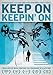 Keep On Keepin' On [Import italien]