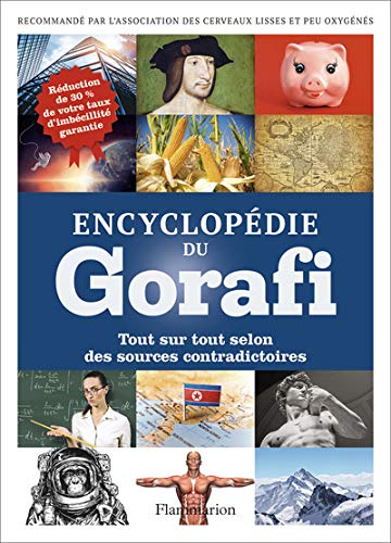 Encyclopédie du Gorafi Encyclopédie du Gorafi