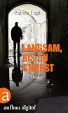 Cover zum Buch Langsam, bis du stirbst
