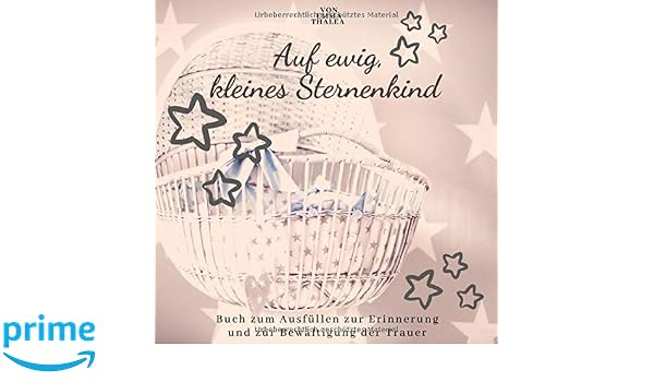 Auf Ewig Kleines Sternenkind Von Emma Thalea Buch Zum