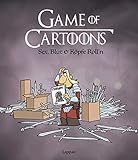 Game of Cartoons: Sex, Blut und Köpfe roll'n by André Sedlaczek
