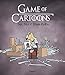 Game of Cartoons: Sex, Blut und Köpfe roll'n by André Sedlaczek