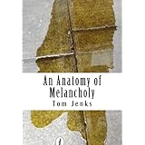 An Anatomy of Melancholy