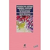 Spinoza'nın Sevinci Nereden Geliyor?: Reddedilemeyecek Bir Felsefi Teklif